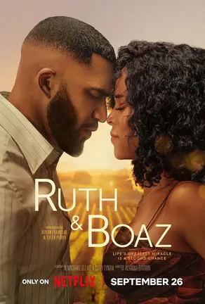 Ruth & Boaz (2025) รูธและโบอาส พลังรักเยียวยาใจ